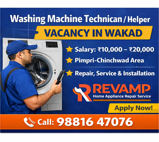 washing machine technician helper job vacancy in Wakad Pimpri Chinchwad